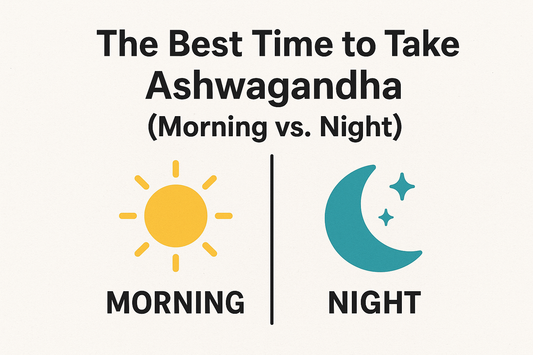 The Best Time to Take Ashwagandha (Morning vs. Night)